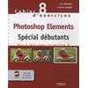 photo Editions Eyrolles / VM Cahier n°8 d'exercices Photoshop Elements