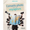 photo Editions Eyrolles / VM Conseils photo pour les voyageurs