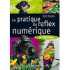 photo Editions Eyrolles / VM La pratique du reflex numérique