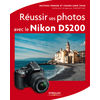 photo Editions Eyrolles / VM Réussir ses photos avec le Nikon D5200