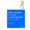 photo Editions Eyrolles / VM Créer et gérer une activité de photographe